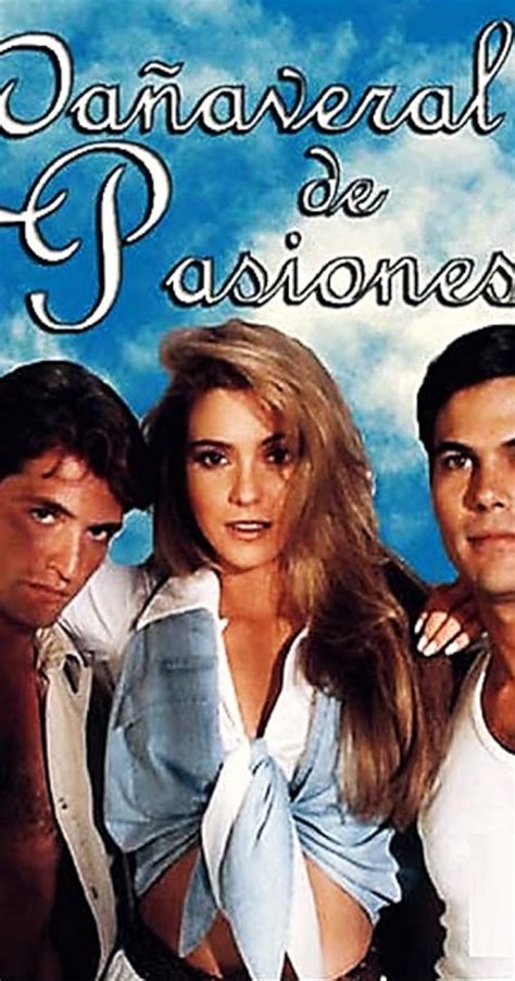 "Cañaveral <strong>de Pasiones</strong>" TELEVISA 1996. . Caaveral de pasiones